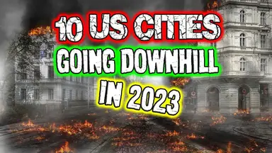 'Video thumbnail for 10 US Cities that are Going Downhill in 2022 & 2023.'