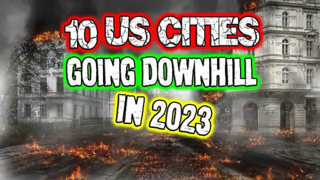'Video thumbnail for 10 US Cities that are Going Downhill in 2022 & 2023.'