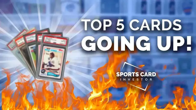 'Video thumbnail for sports card investor: top 5 sports cards going up in value now! vintage, football, baseball, basketball cards'