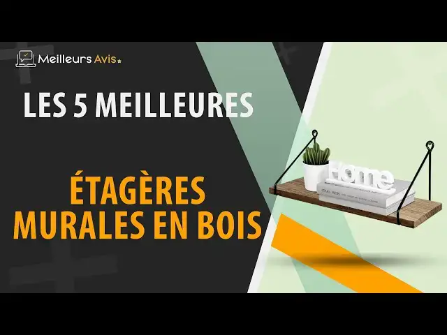 Video thumbnail for ⭐️ MEILLEURE ÉTAGÈRE MURALE EN BOIS - Comparatif 2024