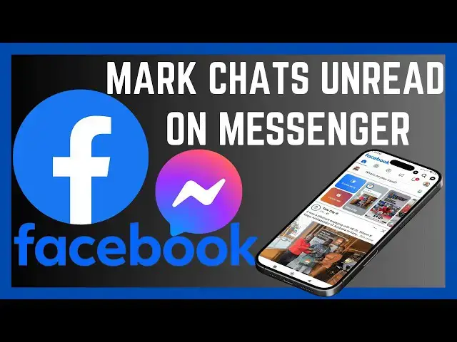 'Video thumbnail for How To Mark Chats Unread On Facebook Messenger'