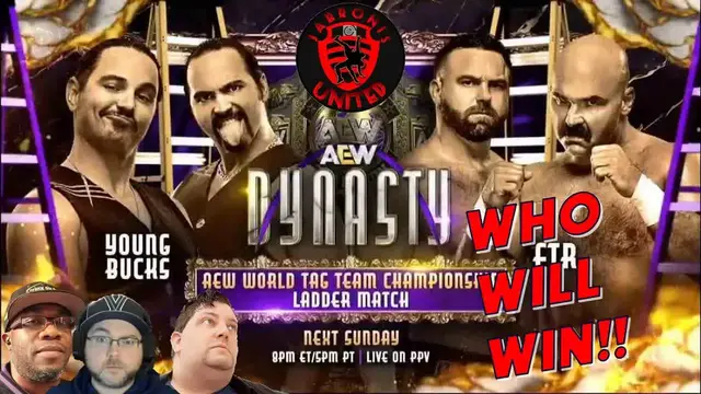 Video thumbnail for AEW DYNASTY Tag Team ladder Match Prediction! Young Bucks v FTR!