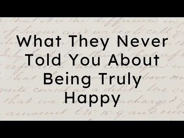 Video thumbnail for What They Never Told You About Being Truly Happy | Eye-Opening Life Quotes & Lessons