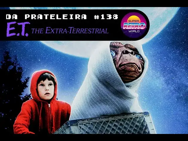 Video thumbnail for DA PRATELEIRA #138. ET - O Extraterrestre (ET - THE EXTRATERRESTERIAL,1982)