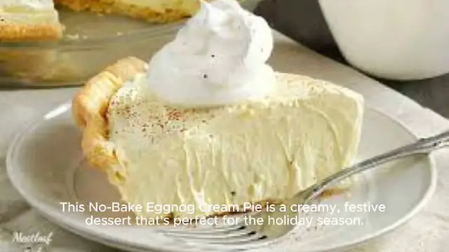 Video thumbnail for No-Bake Eggnog Cream Pie