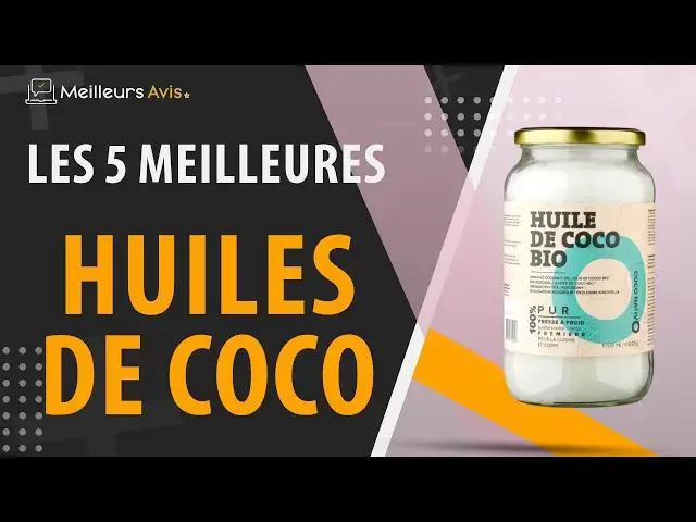 Video thumbnail for ⭐️ MEILLEURE HUILE DE COCO - Comparatif 2024