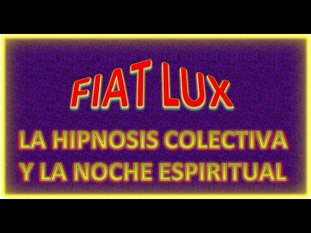 Video thumbnail for La hipnosis Colectiva y la Noche Espiritual