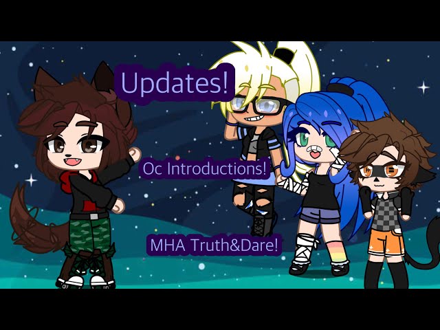 Video thumbnail for Updates! MHA Truth&Dare! And Oc Introductions!