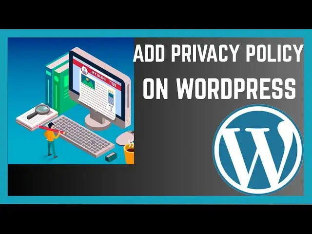 'Video thumbnail for How To Add Privacy Policy Page On WordPress Website'