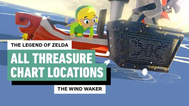Video thumbnail for Zelda: The Wind Waker - All Treasure Chart Locations