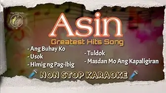 'Video thumbnail for Asin | GREATEST HITS Songs | non stop KARAOKE | non stop karaoke Asin 🎵🎤'