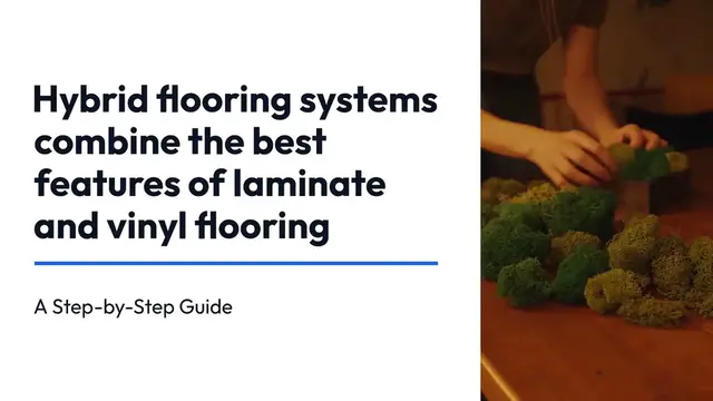 Video thumbnail for Benefits of hybrid flooring systems