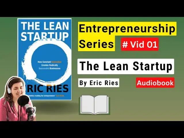 Video thumbnail for The Lean Startup by Eric Ries | A 10-Minute Masterclass