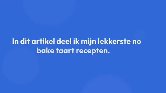 Video thumbnail for Bakken zonder oven: no bake taart recepten