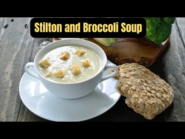 Video thumbnail for Stilton and Broccoli Soup: A Comforting, Flavorful Classic