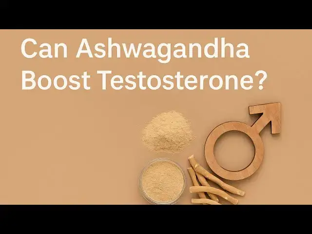 Video thumbnail for Can Ashwagandha Boost Testosterone? Discover the Benefits and Risks