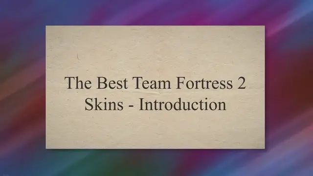 'Video thumbnail for The Best Team Fortress 2 Skins'