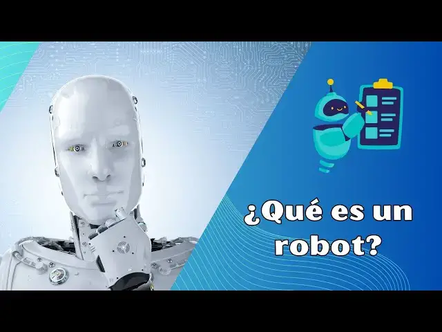 Video thumbnail for ¿Qué es un robot? Definición, Video