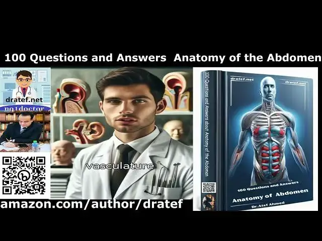 Video thumbnail for 100 Questions and Answers about Anatomy of the Abdomen by Dr  Atef Ahmed  #abdomin #anatomy  #book
