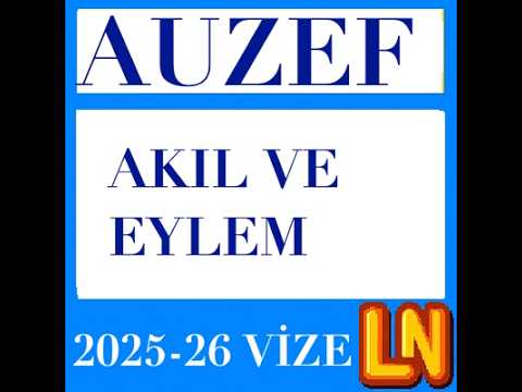Video thumbnail for Akıl ve Eylem 2025-2026 Vize Soruları