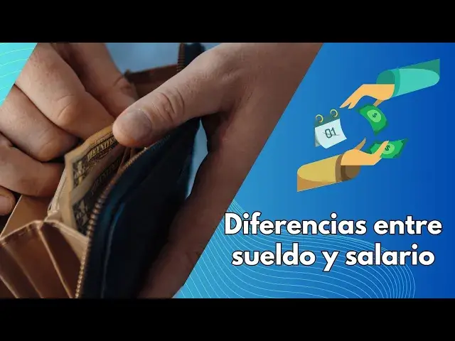 Video thumbnail for Diferencias entre sueldo y salario