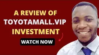 Video thumbnail for A Review of Toyotamall.Vip investment (Watch before investing) #toyota #toyotamall #toyotainvestment