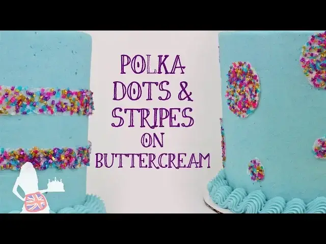 'Video thumbnail for Polka Dots And Stripes On Buttercream Cakes'