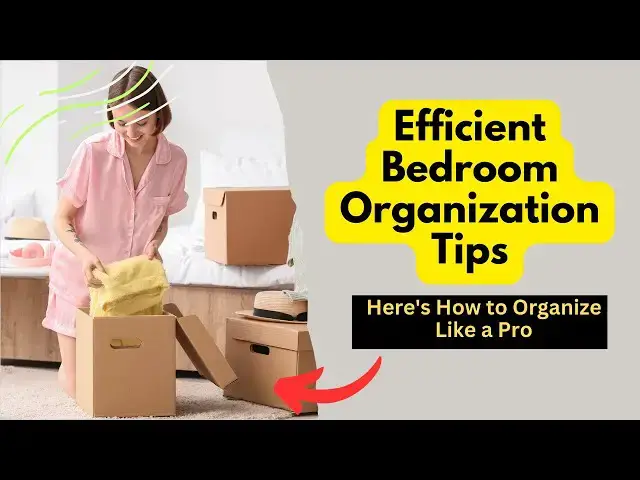 Video thumbnail for Efficient Bedroom Organization Tips for a Clutter Free Space