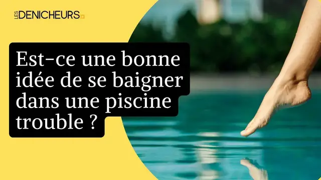 Video thumbnail for 🏊  Se baigner dans une piscine trouble : est-ce une bonne idée ? 🍁 🍂