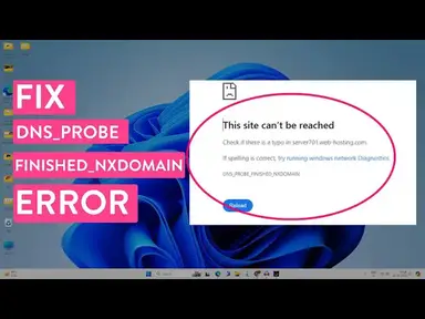 'Video thumbnail for Fix DNS_PROBE_NXDOMAIN_FINISHED | This Site Can't Be Reached Error on Google Chrome'