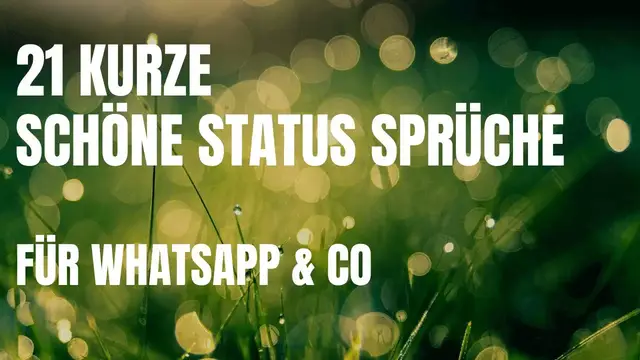 Video thumbnail for 21 kurze schöne Status Sprüche für WhatsApp & Co