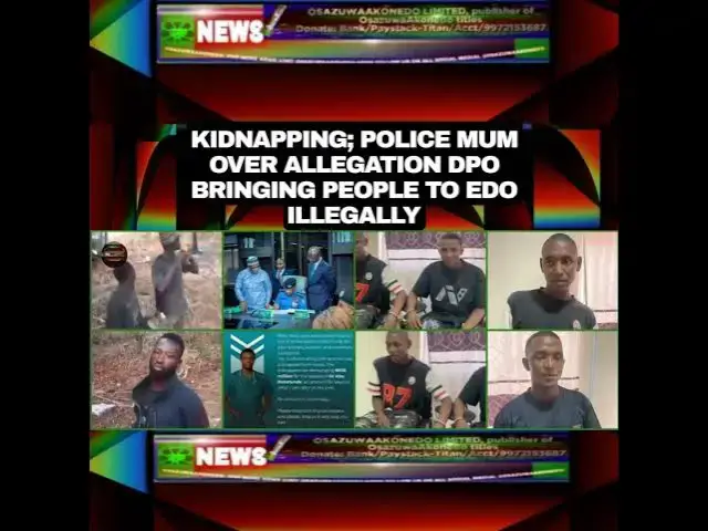 Video thumbnail for Kidnapping; Police Mum Over Allegation DPO Bringing People To Edo Illegally
