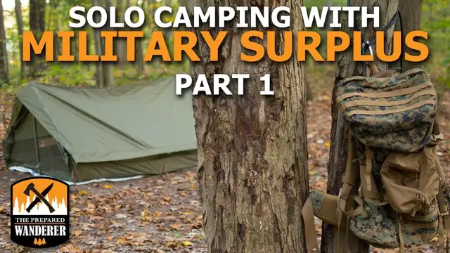 'Video thumbnail for Solo Camping With Military Surplus Gear Part 1'