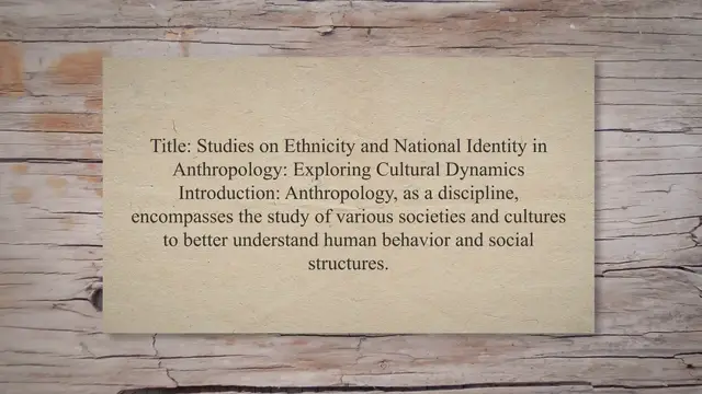 Video thumbnail for Studies on ethnicity and national identity in anthropology