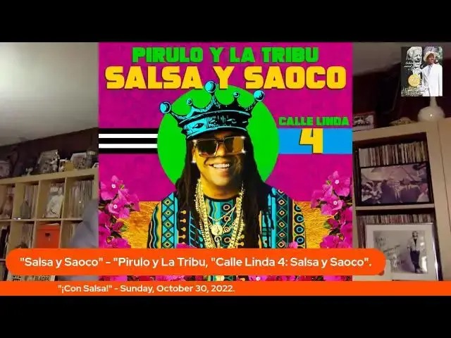 Video thumbnail for "¡Con Salsa!" - Sunday, October 30, 2022.