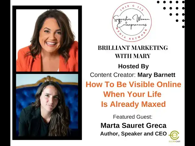 Video thumbnail for 304. How To Be Visible Online When Your Life Is Already Maxed With Speaker Marta Sauret Greca