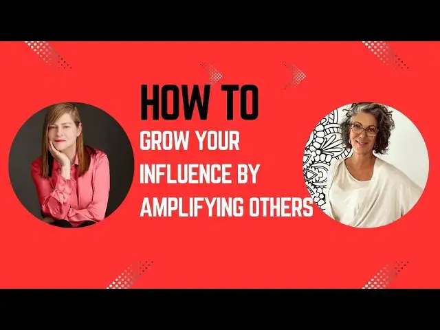 Video thumbnail for How To Grow Your Influence By Amplifying Others