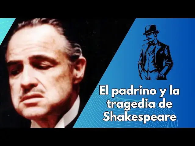 Video thumbnail for El padrino y la tragedia de Shakespeare: ambición, traición y venganza