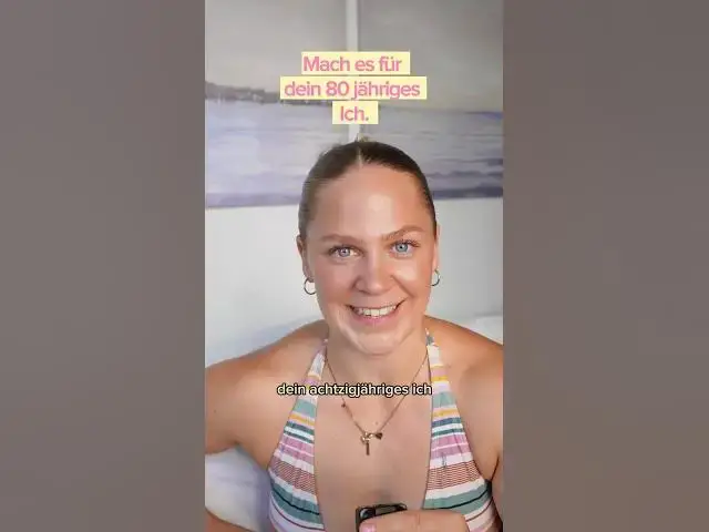 Video thumbnail for Mach es für dein 80 jähriges Ich…