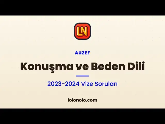 Video thumbnail for Konuşma ve Beden Dili 2023-2024 Vize Soruları