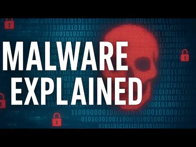 Video thumbnail for Malware Explained: Viruses, Ransomware, Spyware & How to Avoid Them