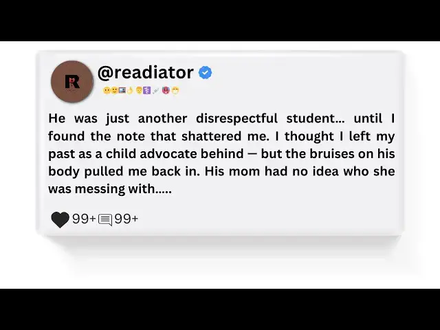 'Video thumbnail for [FULL STORY] My Student Mother Tried to Silence Me — But I Had a Secret She Didn’t Know | Readiator'