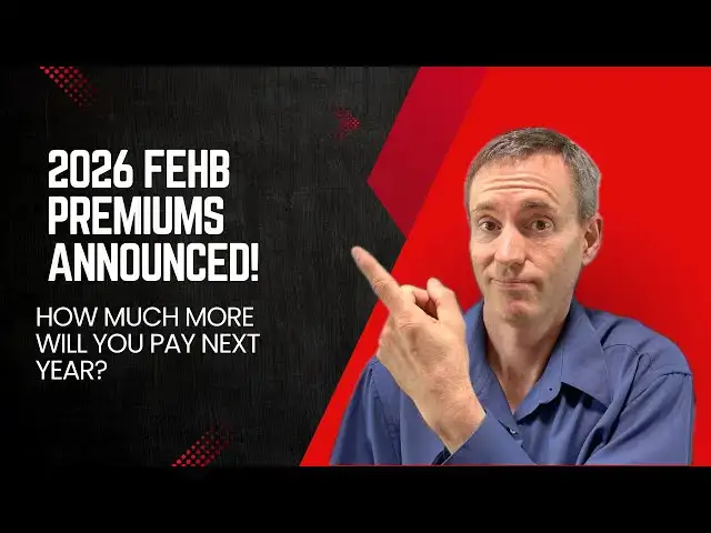 'Video thumbnail for 2026 FEHB and PSHB Premiums Announced!'