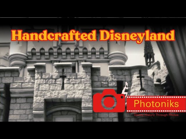 Video thumbnail for Handcrafted Disneyland ~ Photoniks ~ Episode 14