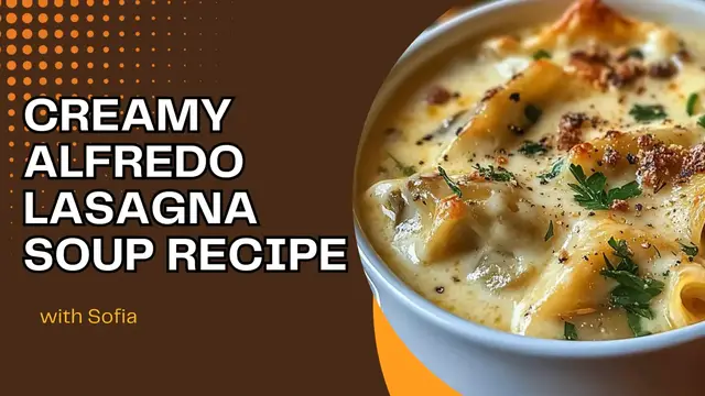 Video thumbnail for Creamy Alfredo Lasagna Soup Recipe