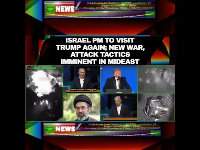 Video thumbnail for Israel PM To Visit Trump Again; New War, Attack Tactics Imminent In Mideast