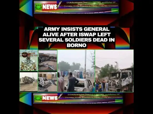 Video thumbnail for Army Insists General Alive After ISWAP Left Several Soldiers Dead In Borno