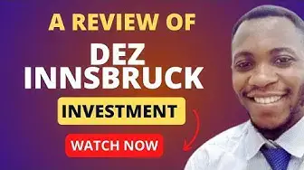 Video thumbnail for A review of DezInnsbruck.cc investment Platform (Watch before investing) #hyipmonitor #hyip
