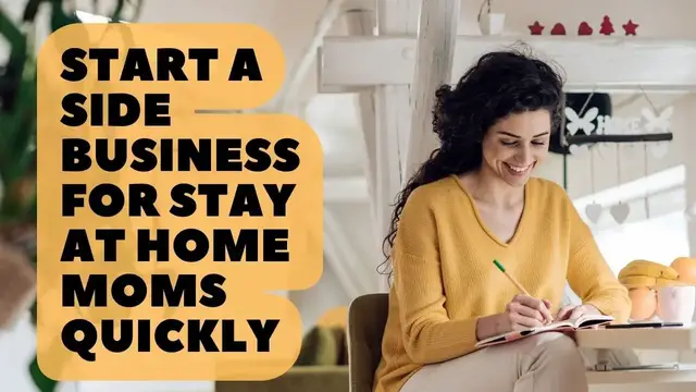 Video thumbnail for Start A Side Business For Stay at Home Moms Quickly