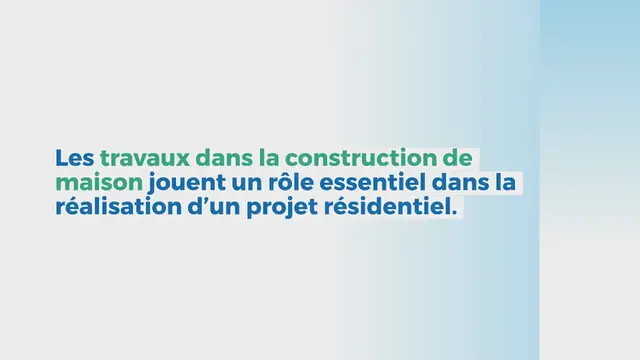 Video thumbnail for Tout savoir sur les travaux dans la construction de maison